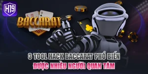 3 Tool Hack Baccarat Phổ Biến Được Nhiều Người Quan Tâm