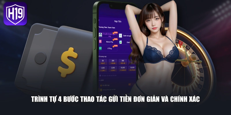 Trình tự 4 bước thao tác gửi tiền đơn giản và chính xác